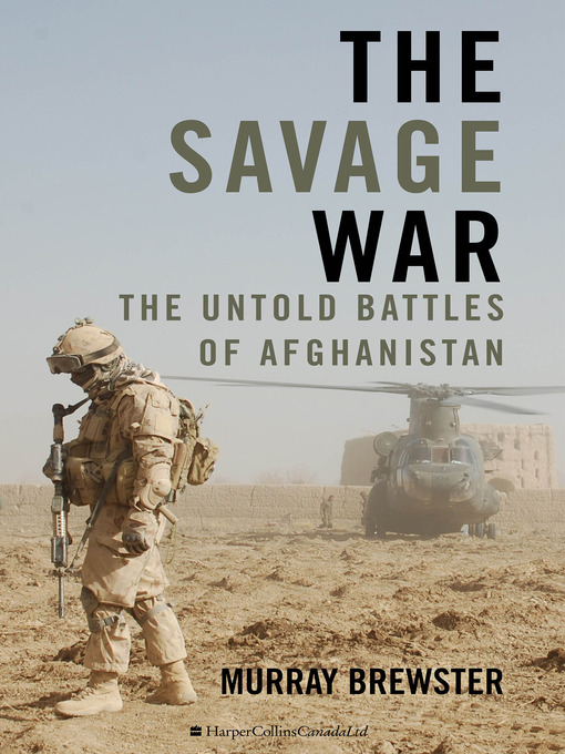 Title details for The Savage War by Murray Brewster - Available